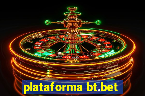 plataforma bt.bet